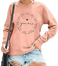 You are Inspiration Sweatshirt Women Christian TShirt Cute Heart Long Sleeve Blessed Saying Tops