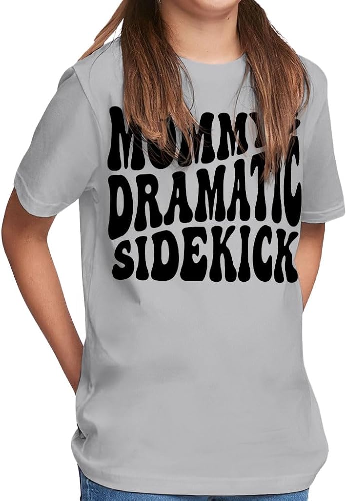 Mommy's Dramatic Sidekick Kids' Classic Fit T-Shirt - Dramatic Girl Clothing - Dramatic Design Apparel